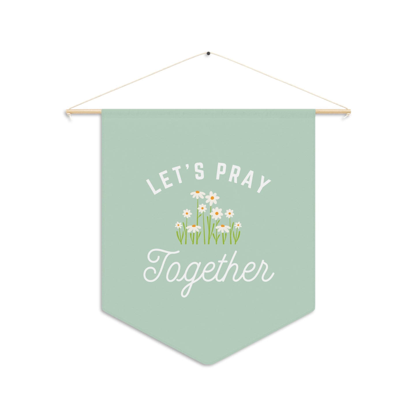 Let's Pray Together Pennant (Pistachio)