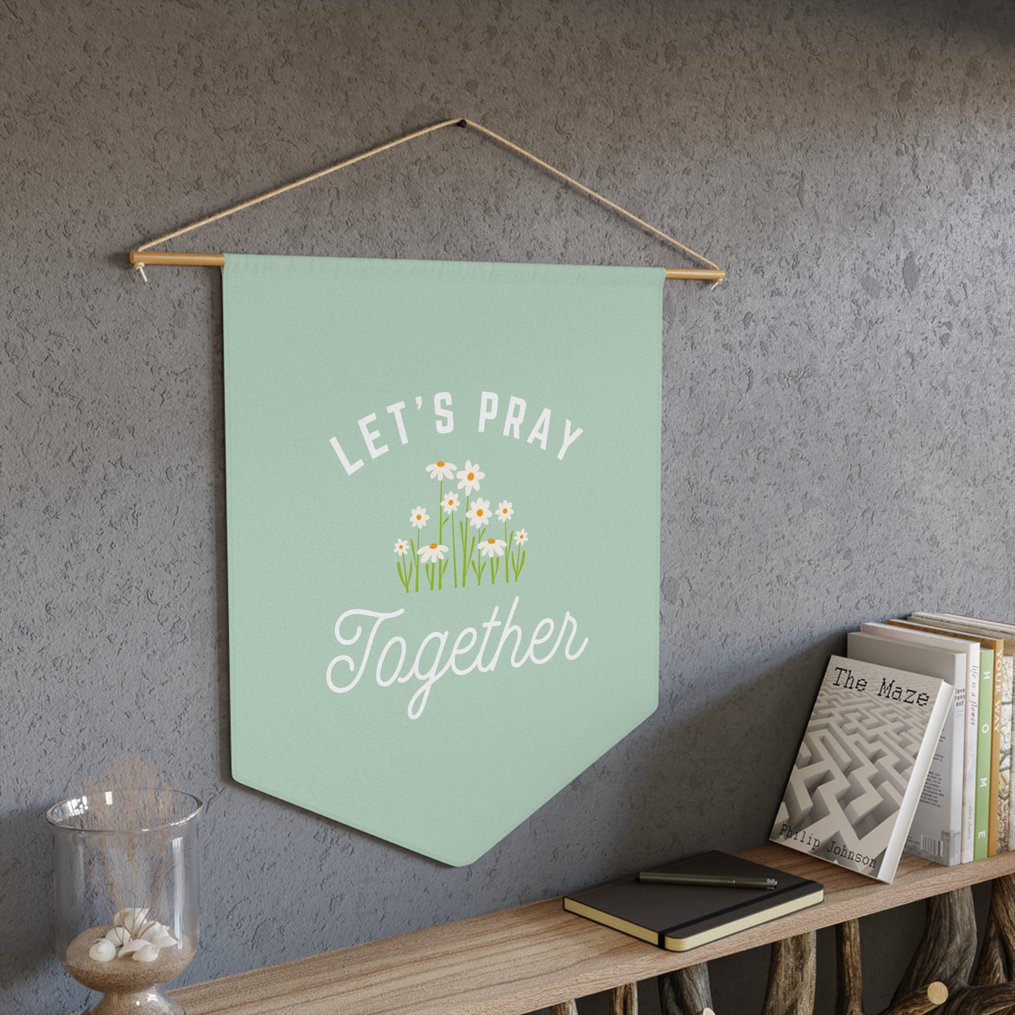 Let's Pray Together Pennant (Pistachio)