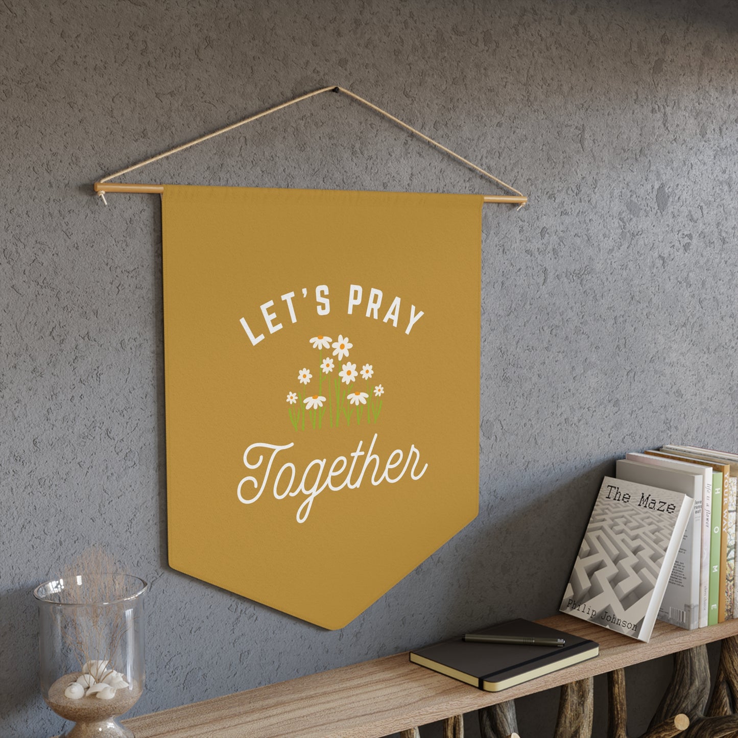 Let's Pray Together Pennant (Honey)