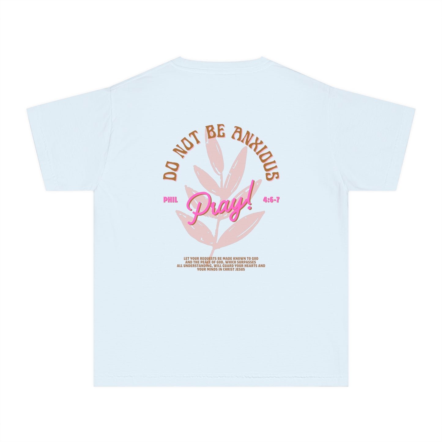 Do Not Be Anxious Youth Tee