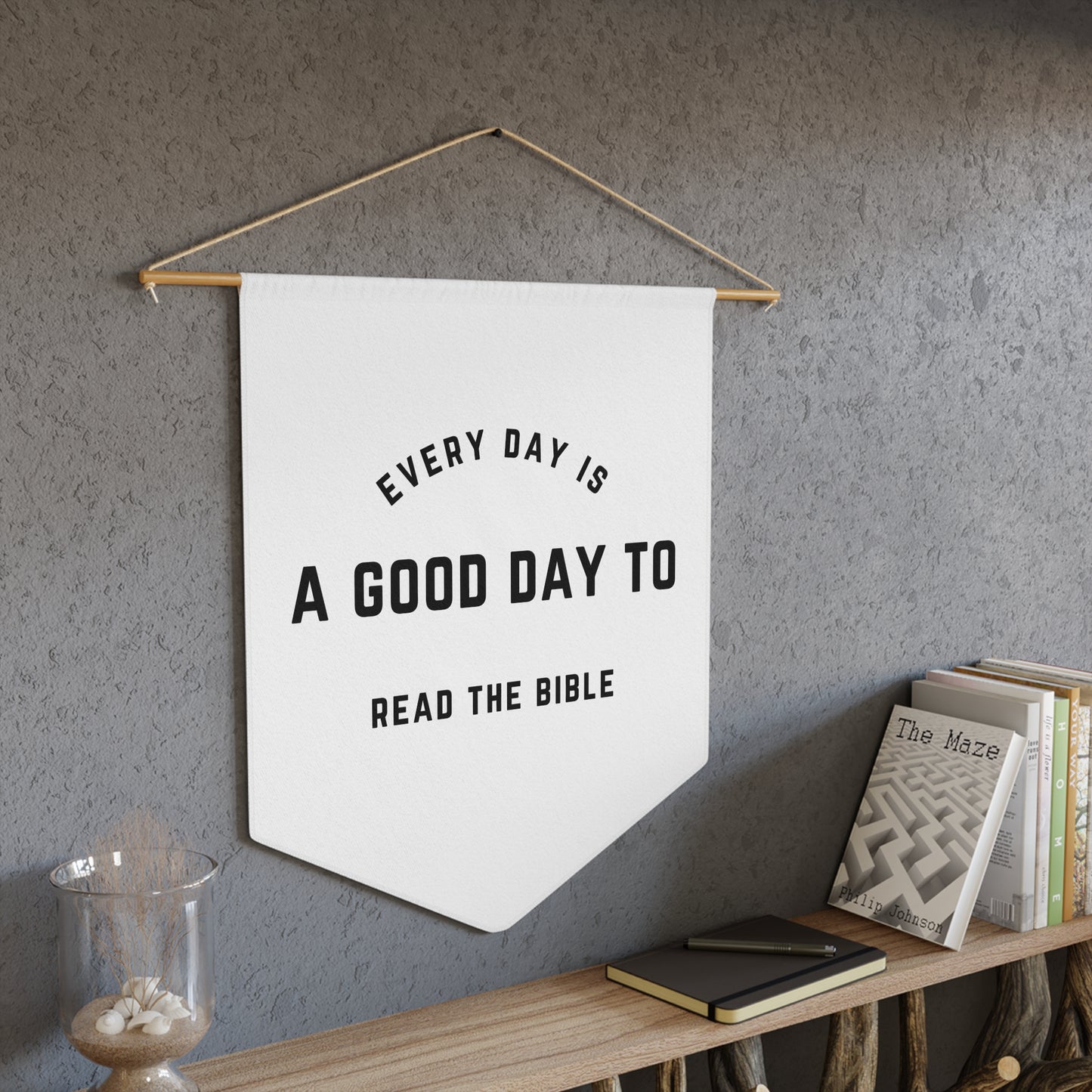 A Good Day to Read The Bible Pennant