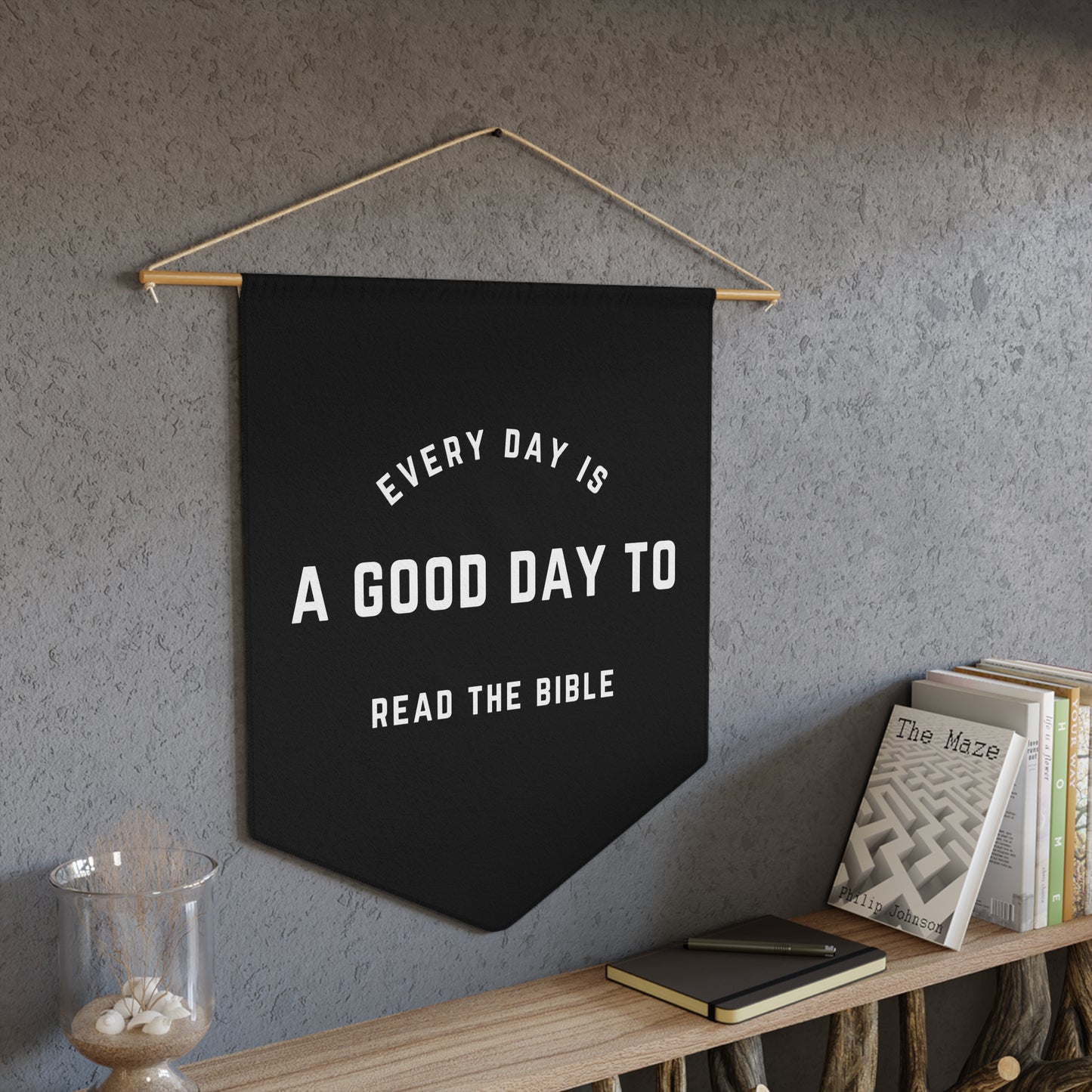 A Good Day to Read The Bible Pennant (Black)