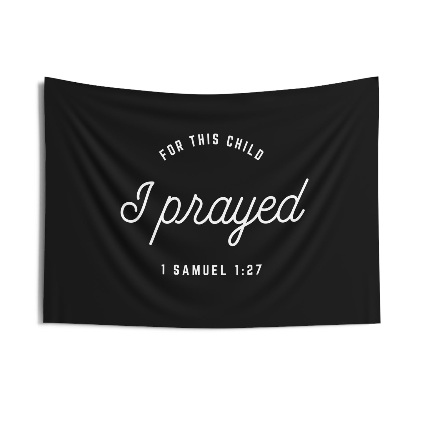 For This Child I Prayed Wall Tapestry (Black)