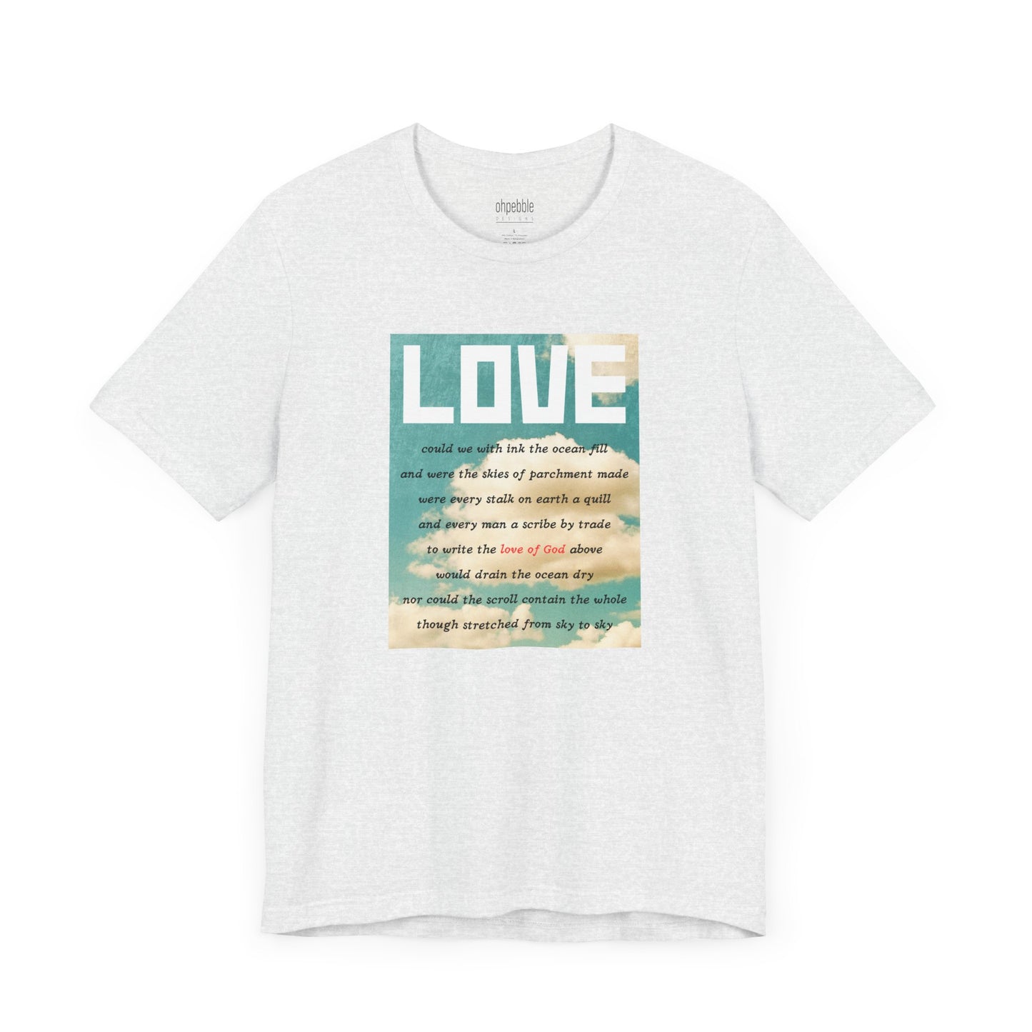 The Love of God Tee