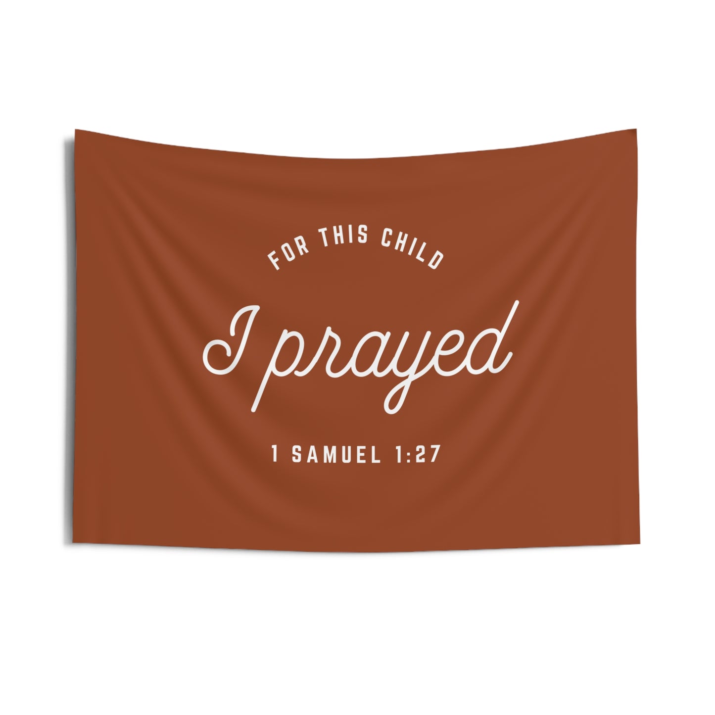 For This Child I Prayed Wall Tapestry (Brown)