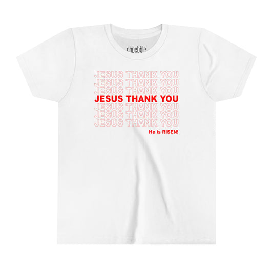 Jesus Thank You Youth Tee