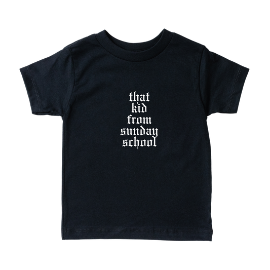 That Kid from Sunday School Toddler Tee