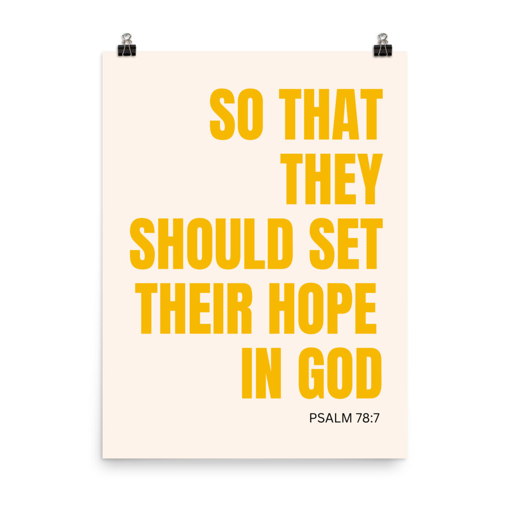 Psalm 78:7 Poster