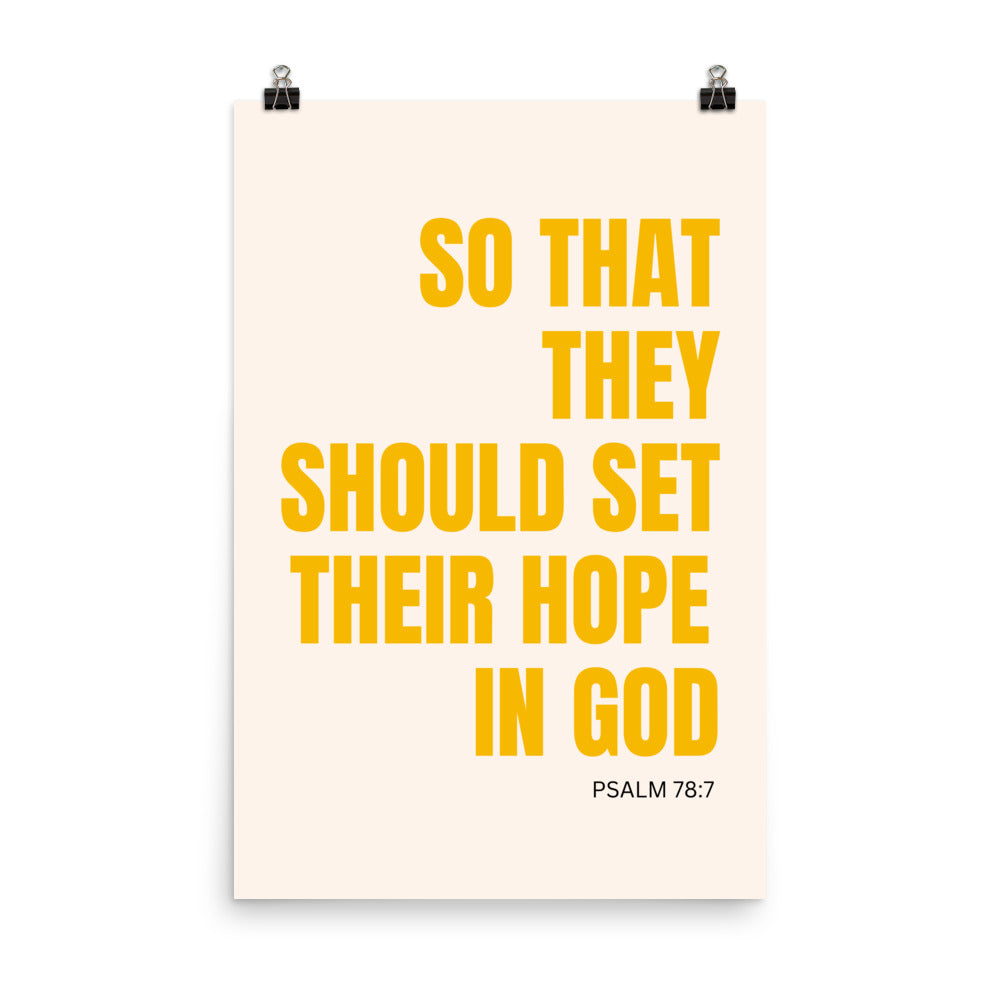 Psalm 78:7 Poster