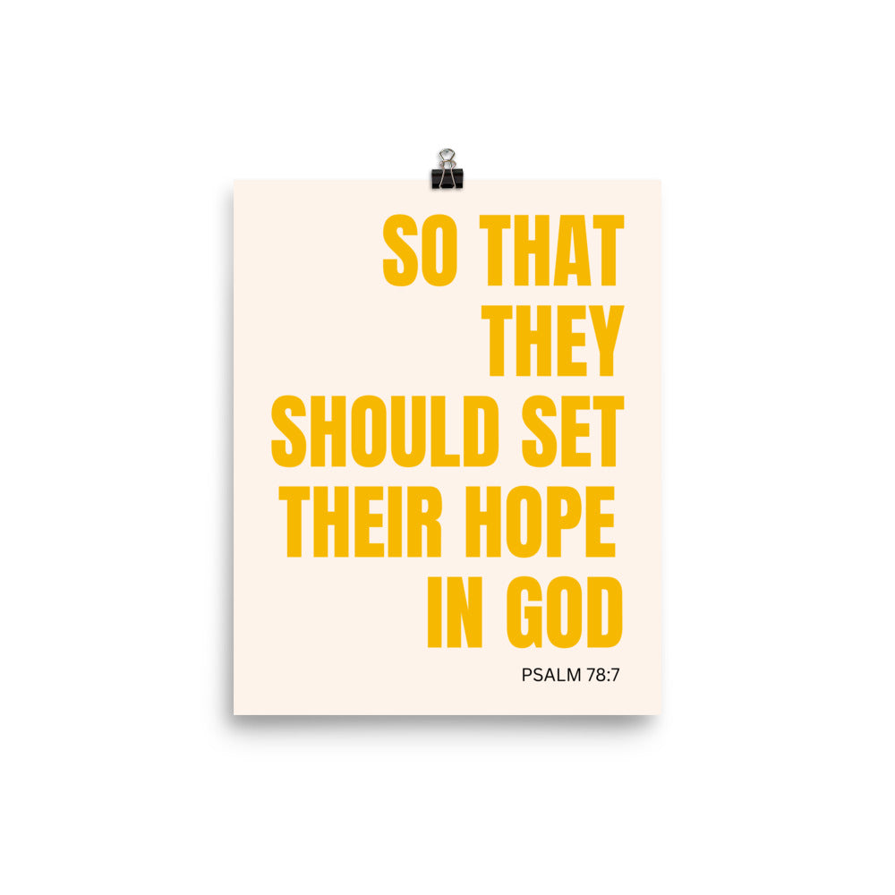 Psalm 78:7 Poster